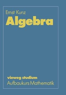 Algebra - Ernst Kunz - cover