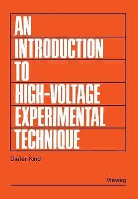 An Introduction to High-Voltage Experimental Technique: Textbook for Electrical Engineers - Dieter Kind - cover
