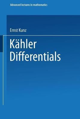 Kähler Differentials - Ernst Kunz - cover