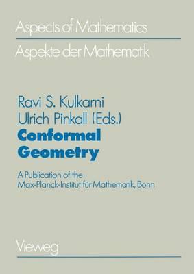 Conformal Geometry: A Publication of the Max-Planck-Institut für Mathematik, Bonn - cover