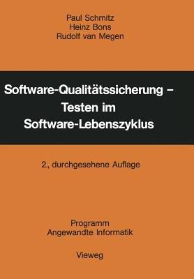 Software-Qualitätssicherung — Testen im Software-Lebenszyklus - Paul Schmitz - cover