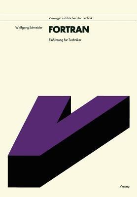 Fortran: Einführung für Techniker - Wolfgang Schneider - cover