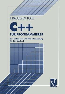 C++ für Programmierer: Eine umfassende und effiziente Anleitung - Wolfgang Tölle - cover