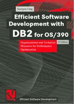 Efficient Software Development with DB2 for OS/390: Organizational and Technical Measures for Performance Optimization