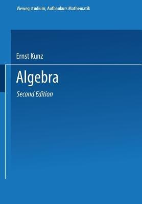 Algebra - Ernst Kunz - cover