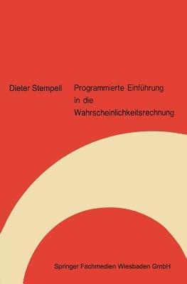 Programmierte Einführung in die Wahrscheinlichkeitsrechnung - Dieter Stempell - cover