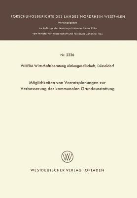Möglichkeiten von Vorratsplanungen zur Verbesserung der kommunalen Grundausstattung - Kenneth A Loparo - cover