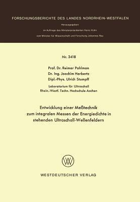 Entwicklung einer Meßtechnik zum integralen Messen der Energiedichte in stehenden Ultraschall-Wellenfeldern - Reimar Pohlmann - cover