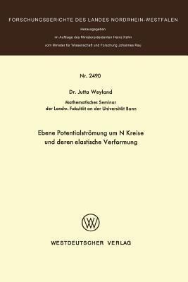 Ebene Potentialströmung um N Kreise und deren elastische Verformung - Jutta Weyland - cover