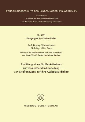 Ermittlung eines Straßenkriteriums zur vergleichenden Beurteilung von Straßenzügen auf ihre Ausbauwürdigkeit - Werner Leins - cover