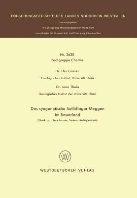 Das syngenetische Sulfidlager Meggen im Sauerland: Struktur, Geochemie, Sekundärdispersion - Urs Gasser - cover