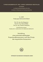 Entwicklung eines potentialunabhängigen Proportionalkompensators nach dem Prinzip des magnetischen Komparators