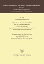 Untersuchungen der Kraftverteilung über die Meißelbreite unter verschiedenen Spanbedingungen