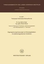 Eigenspannungsmessungen an Kreissägeblättern mit elektromagnetischen Verfahren