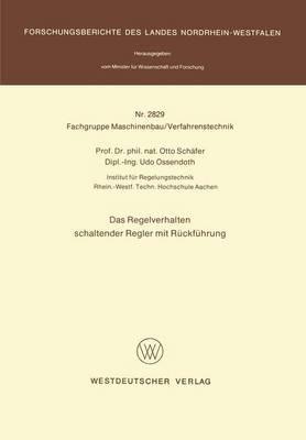 Das Regelverhalten schaltender Regler mit Rückführung - Otto Schäfer - cover
