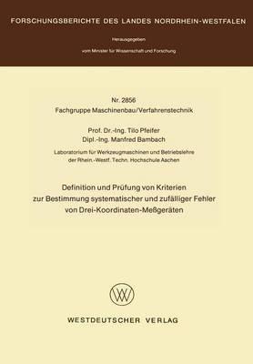 Definition und Prüfung von Kriterien zur Bestimmung systematischer und zufälliger Fehler von Drei-Koordinaten-Meßgeräten - Tilo Pfeifer - cover