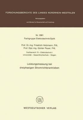 Leistungsmessung bei dreiphasigen Stromrichterantrieben - Friedrich Holzmann - cover