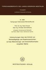 Untersuchungen über den Einfluß von Werkstoffgefüge und Reaktionsschichten auf das Wälzreibungs- und Verschleißverhalten vergüteter Stähle