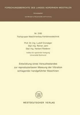 Entwicklung eines Versuchsstandes zur reproduzierbaren Messung der Vibration schlagender handgeführter Maschinen - Ludolf Cronjäger - cover