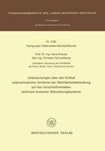 Untersuchungen über den Einfluß unterschiedlicher Verfahren der Oberflächenbehandlung auf das Verschleißverhalten technisch trockener Wälzreibungssysteme