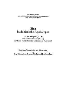 Eine Buddhistische Apokalypse: Die Höllenkapitel (20–25) und die Schlußkapitel (26–27) der Hami-Handschrift der alttürkischen Maitrisimit: Unter Einbeziehung von Manuskriptteilen des Textes aus Sä?im und Murtuk - Shimin Geng - cover