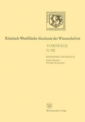 Rheinisch-Westfälische Akademie der Wissenschaften: Geisteswissenschaften Vorträge · G 300 - Bernhard Großfeld - cover