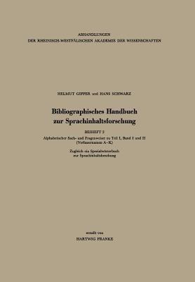 Bibliographisches Handbuch zur Sprachinhaltsforschung - Helmut Gipper,Hans Schwarz - cover
