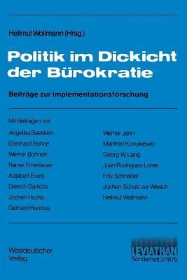 Politik im Dickicht der Bürokratie: Beiträge zur Implementationsforschung - cover