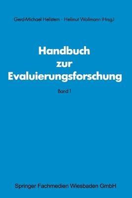 Handbuch zur Evaluierungsforschung: Band 1 - Gerd M Hellstem,Hellmut Wollmann - cover