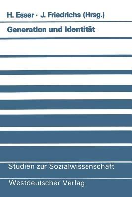 Generation und Identität: Theoretische und empirische Beiträge zur Migrationssoziologie - cover