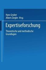 Expertiseforschung: Theoretische und methodische Grundlagen