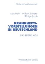 Krankheitsvorstellungen in Deutschland: Das Beispiel AIDS