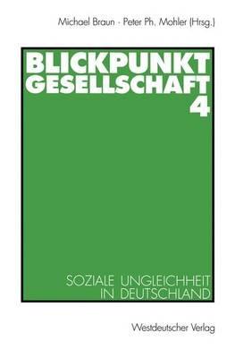 Blickpunkt Gesellschaft 4: Soziale Ungleichheit in Deutschland - cover