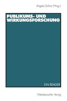 Publikums- und Wirkungsforschung: Ein Reader - cover