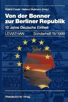 Von der Bonner zur Berliner Republik: 10 Jahre Deutsche Einheit - cover
