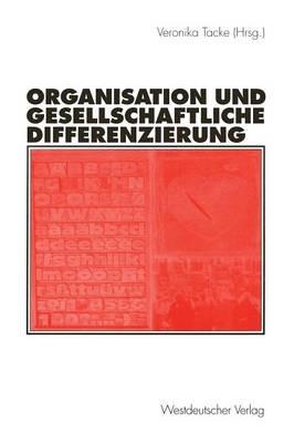 Organisation und gesellschaftliche Differenzierung - cover