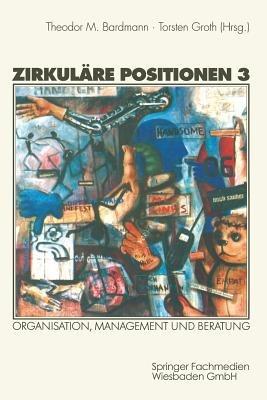 Zirkuläre Positionen 3: Organisation, Management und Beratung - cover