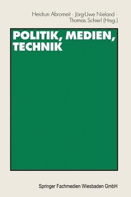Politik, Medien, Technik: Festschrift für Heribert Schatz - cover
