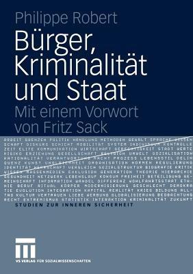 Bürger, Kriminalität und Staat - Philippe Robert - cover