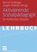 Aktivierende Sozialpädagogik: Ein kritisches Glossar - cover