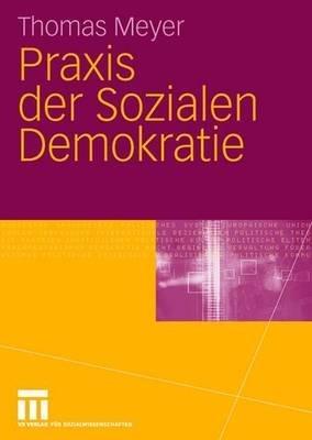 Praxis der Sozialen Demokratie - Thomas Meyer - cover
