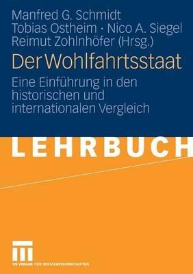 Der Wohlfahrtsstaat: Eine Einführung in den historischen und internationalen Vergleich - cover