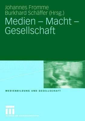 Medien - Macht - Gesellschaft - cover