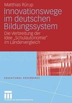 Innovationswege im deutschen Bildungssystem: Die Verbreitung der Idee 