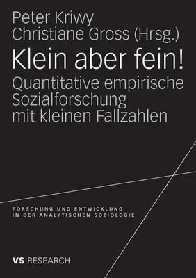Klein aber fein!: Quantitative empirische Sozialforschung mit kleinen Fallzahlen - cover