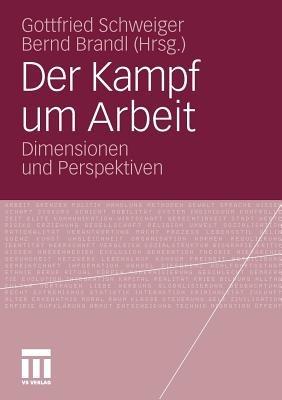 Der Kampf um Arbeit: Dimensionen und Perspektiven - cover