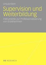 Supervision und Weiterbildung: Instrumente zur Professionalisierung von ErzieherInnen