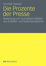 Die Prozente der Presse: Bewertung von Journalistenrabatten aus Anbieter- und Nutzerperspektive