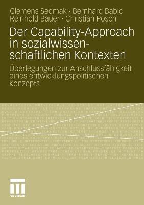 Der Capability-Approach in sozialwissenschaftlichen Kontexten: Überlegungen zur Anschlussfähigkeit eines entwicklungspolitischen Konzepts - cover