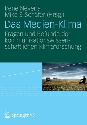 Das Medien-Klima: Fragen und Befunde der kommunikationswissenschaftlichen Klimaforschung - cover